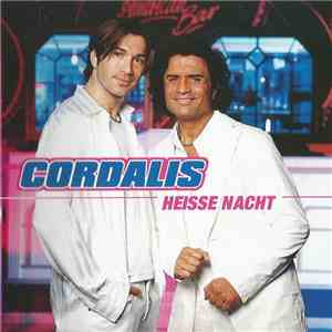 Cordalis - Heisse Nacht