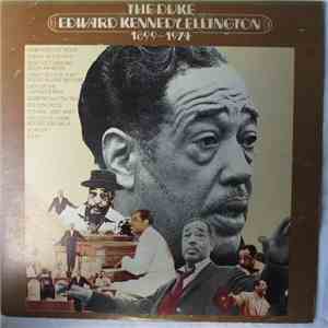 Duke Ellington - The Duke: Edward Kennedy Ellington 1899-1974