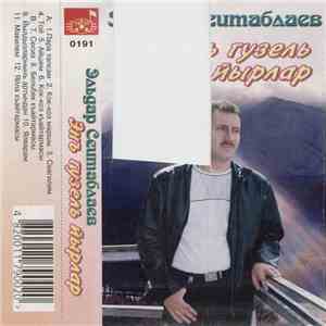 Эльдар Сеитаблаев - Энъ Гузель Йырлар