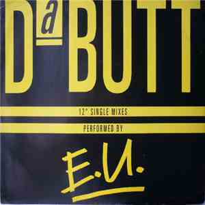 E.U. - Da Butt