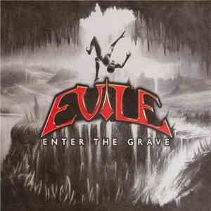 Evile - Enter The Grave