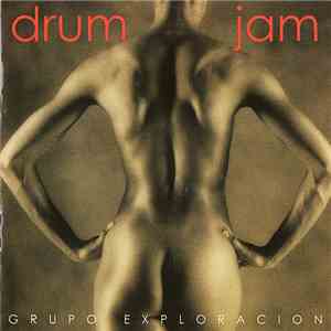 Grupo Exploración - Drum Jam: Descarga Al Tambor