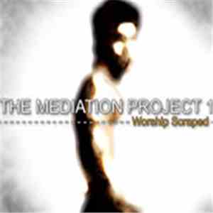 Guillaume Cazenave - The Mediation Project 1 - Worship Scraped