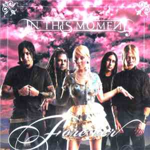 In This Moment - Forever