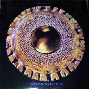 John Kaizan Neptune - The Circle