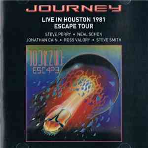 Journey - Live In Houston 1981 Escape Tour