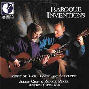Julian Gray, Ronald Pearl - Baroque Inventions