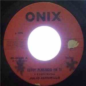 Julio Jaramillo - Estoy Pensando En Ti / La Noche Y Yo