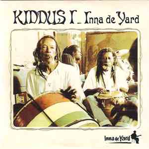 Kiddus I - Inna De Yard