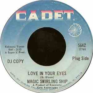 Magic Swirling Ship - Love In Your Eyes