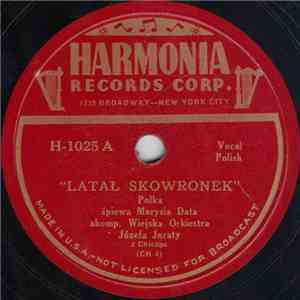 Marysia Data, Wiejska Orkiestra Józefa Juraty - Latal Skowronek / Marysieńk ...