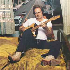 Merle Haggard - Big City