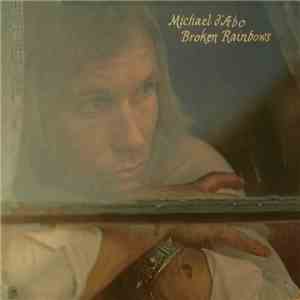 Michael D'Abo - Broken Rainbows