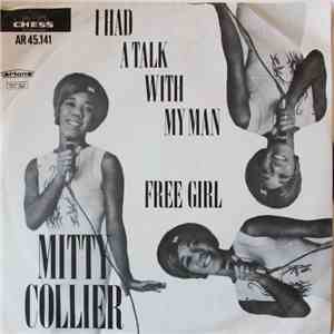 Mitty Collier - I Had A Talk With My Man / Free Girl