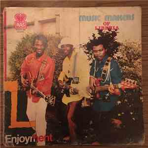 Music Makers Of Liberia - Enjoyment