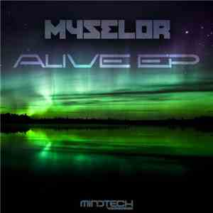 Myselor - Alive EP
