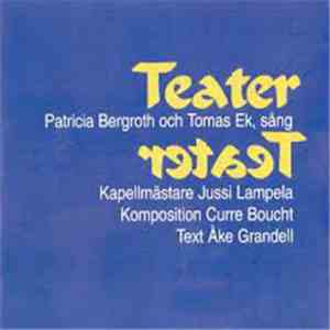 Patricia Bergroth Och Tomas Ek  - Teater