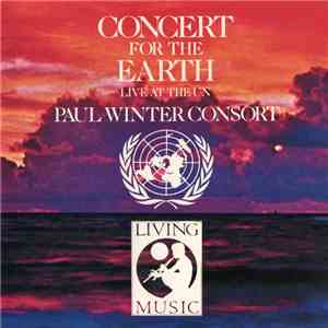 Paul Winter Consort - Concert For The Earth (Live At The UN)