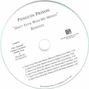 Penguin Prison - Don't Fuck With My Money (Remixes)