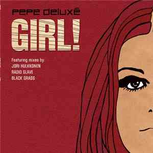 Pepe Deluxé - Girl!
