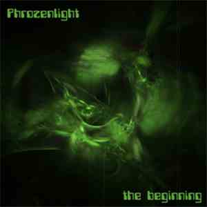 Phrozenlight - The Beginning
