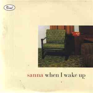 Sanna  - When I Wake Up