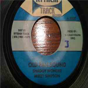 Shaggy Wonder & Mikey Simpson / Garnet Silk - Old Pan Sound / Stacy Is In L ...