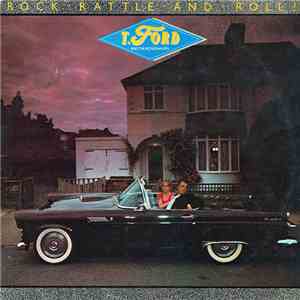 T. Ford And The Boneshakers - Rock Rattle And Roll
