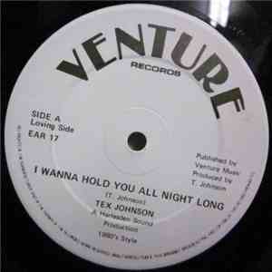 Tex Johnson - I Wanna Hold You All Night Long