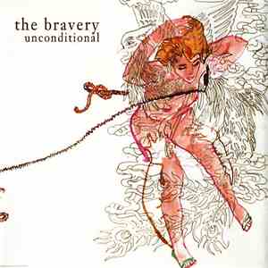 The Bravery - Unconditional