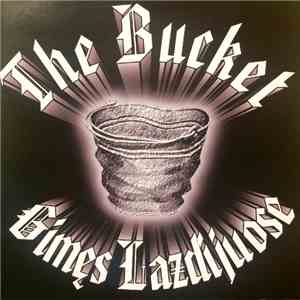 The Bucket  - Gimęs Lazdijuose