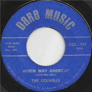 The Colwells  - Which Way America?