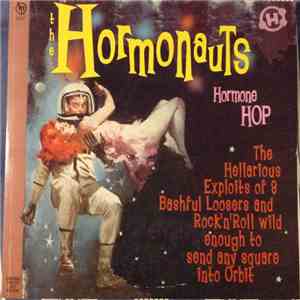 The Hormonauts - Hormone Hop