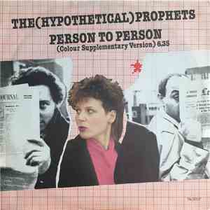 The (Hypothetical) Prophets - Person To Person