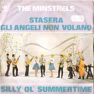 The Minstrels - Stasera Gli Angeli Non Volano / Silly Ol' Summertime