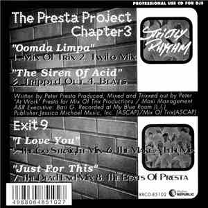 The Presta Project / Exit 9 - Chapter 3 / I Love You / Just For This