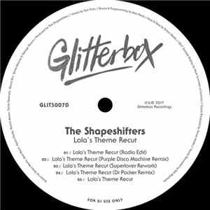 The Shapeshifters - Lola's Theme Recut