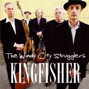The Windy City Strugglers - Kingfisher