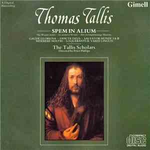 Thomas Tallis – The Tallis Scholars, Peter Phillips  - Spem In Alium