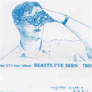 Various - Beasts I've Seen (The XTC Fans' Tribute)