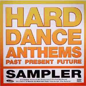 Various - Hard Dance Anthems - Past Present Future (Sampler)