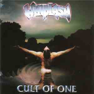 Whiplash  - Cult Of One