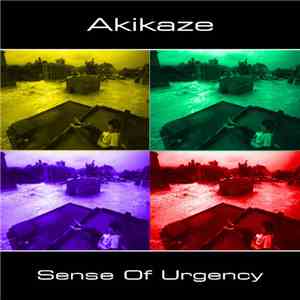 Akikaze - Sense Of Urgency