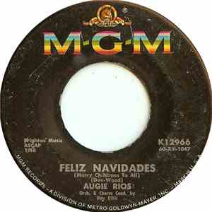 Augie Rios - Feliz Navidades (Merry Christmas To All)