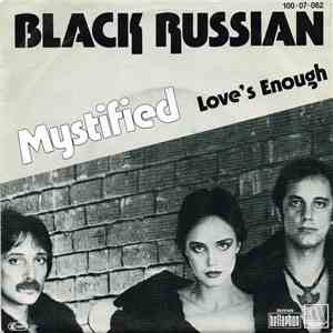 Black Russian  - Mystified
