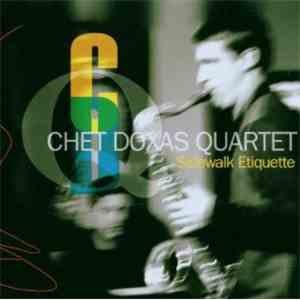 Chet Doxas Quartet - Sidewalk Etiquette