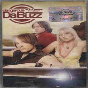 Da Buzz - Dangerous - The Album -