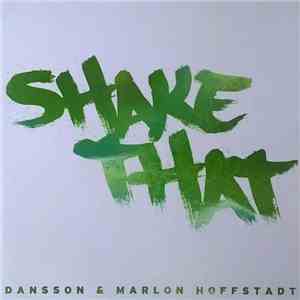 Dansson & Marlon Hoffstadt - Shake That
