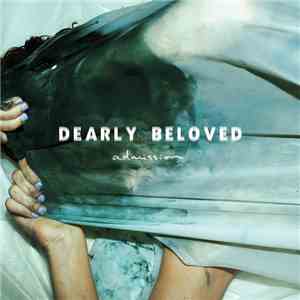 Dearly Beloved  - Admission