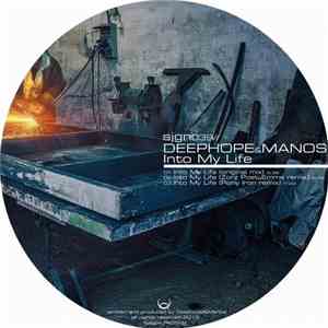 Deephope & Manos  - Into My Life